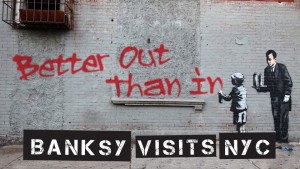 Banksy. Better out than in, 2013. Nueva York, Estados Unidos